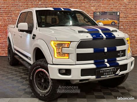 Ford Shelby F150 Raptor 750 Cv Série Limitée 111 500 Francaise Occasion