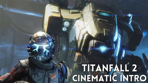 Titanfall 2 Campaign Cinematic Intro 1080p 60fps Pc Youtube