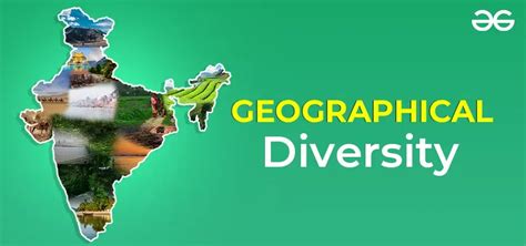 What Is Geographical Diversity Geeksforgeeks