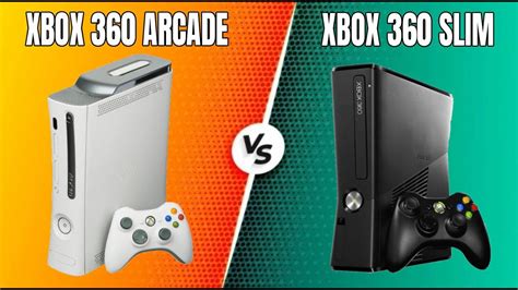 Xbox 360 Arcade Vs Xbox 360 Slim Qual É A Melhor Escolha Youtube