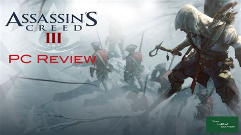 The Laptop Gamer Assassins Creed Series Review Part 5 Assassins