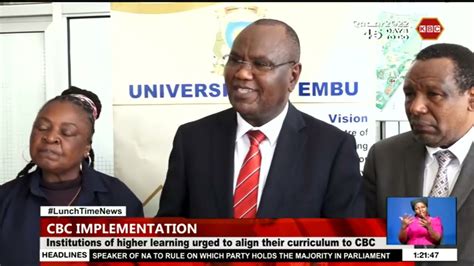Institutions Of Higher Learning Urged To Align Their Curriculum To Cbc Youtube