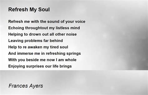 Refresh My Soul By Frances Ayers Refresh My Soul Poem