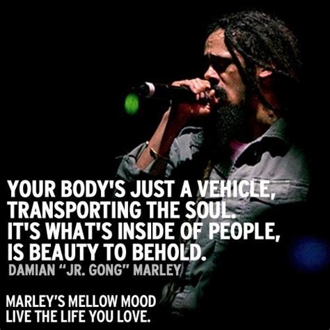 It's what's inside of people, is beauty to behold. Damian Marley Quotes. QuotesGram
