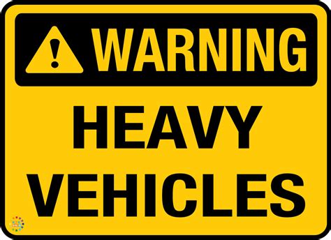 Warning Heavy Vehicles K2k Signs
