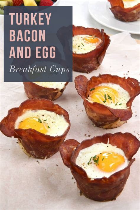 Turkey Bacon And Egg Breakfast Cups Recipe Turkey Bacon Breakfast