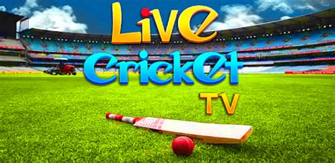 Watch Live Cricket Cricket Tv App Download Latest Version Android Phone