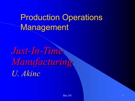 Just In Time Manufacturing Production Operations Management