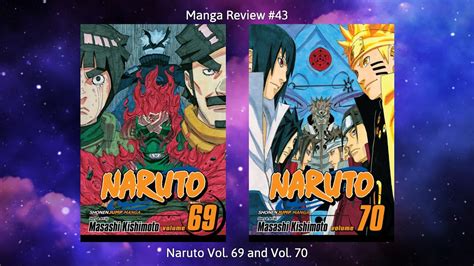 Manga Review 43 Naruto Vol 69 And Vol 70 Youtube