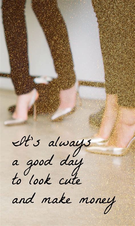 If you don't quit easily, you don't give up on situations and stay tough all the times, you are true. 25 Quotes for Lady Entrepreneurs and Badass Women ...