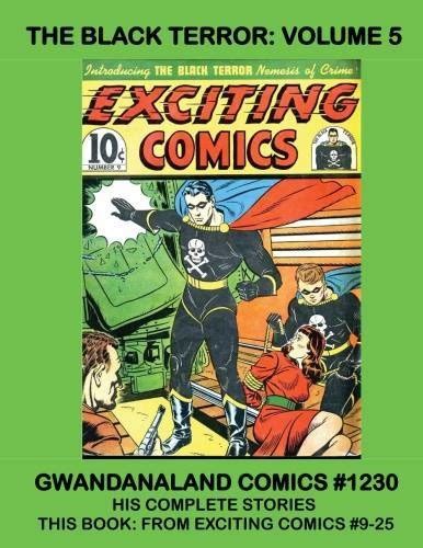 Gwandanaland Comics 1230 The Black Terror Volume 5 Issue