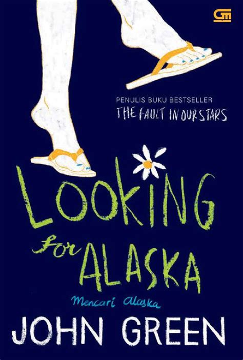 Looking For Alaska Mencari Alaska By John Green Overpdf