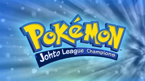 Pokemon Sezon 4 Opening Pl Johto League Champions Youtube