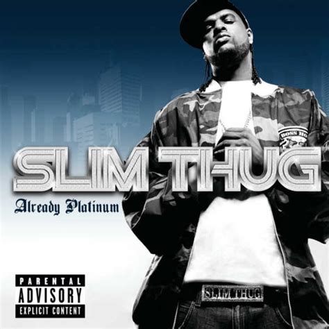 Slim Thugs Already Platinum Celebrates 10 Years Complex