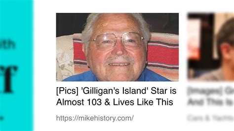 Is A Gilligans Island Star Still Alive And Over Age 100