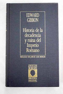 Libro Historia De La Decadencia Y Ruina Del Imperio Romano Gibbon