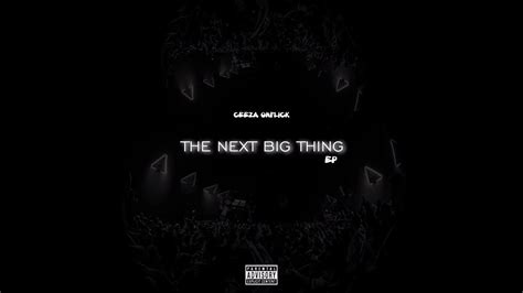 Ceeza Onflick The Next Big Thing Youtube Music