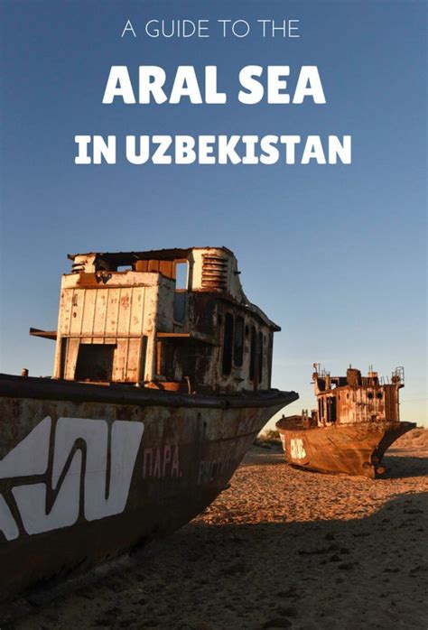A Guide To Moynaq And The Aral Sea In Uzbekistan Asia Travel