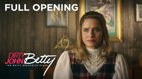 Dirty John Full Opening Scenes Season Episode The Betty