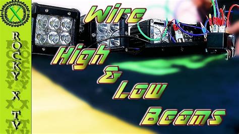 How To Wire High And Low Beam Lights Youtube