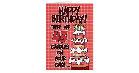 Happy Birthday 43 Years Old Card Zazzle