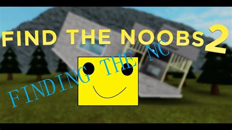 Finding The Nooobss Find The Noobs 2 Youtube