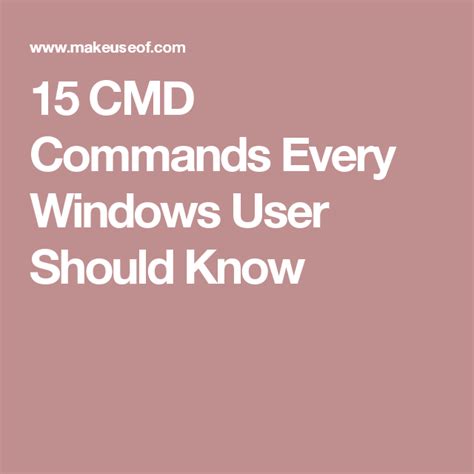 Cmd Commands Every Windows User Should Know Computer Repair Hacking