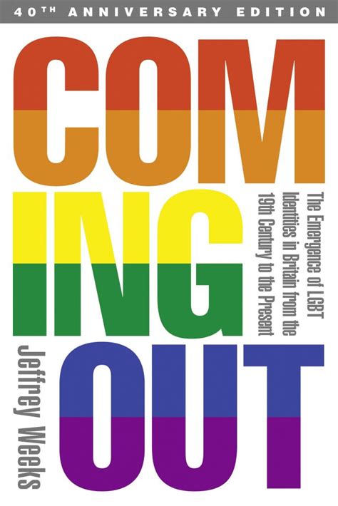Coming Out By Jeffrey Weeks Is Out Today Quartet Books