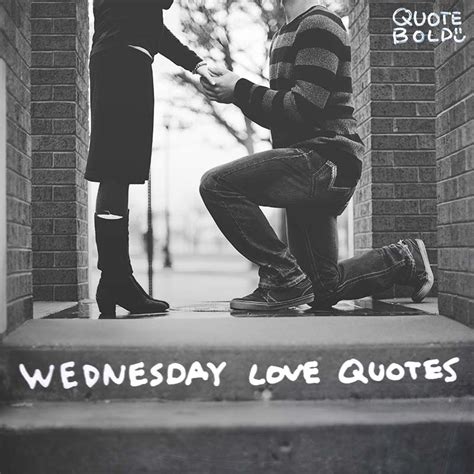 20 wednesday love quotes [updated 2017 w images] quotebold