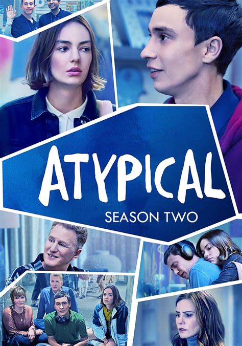 Atypical Season 2 Watch Full Episodes Streaming Online