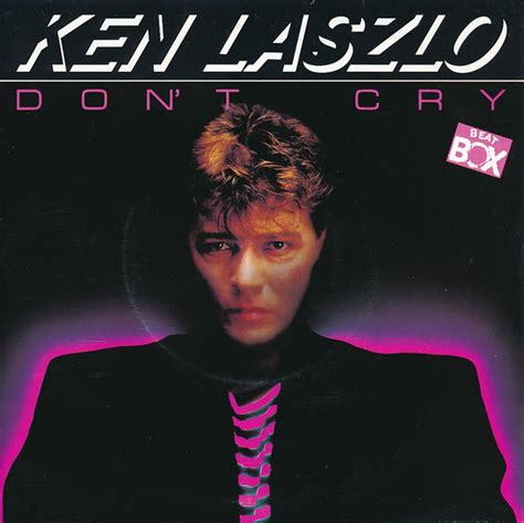 Ken Laszlo Don T Cry Vinyl Discogs