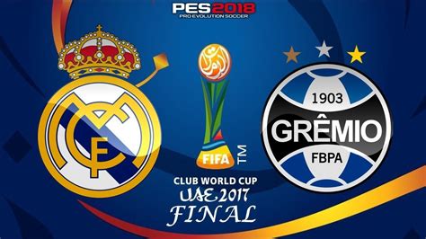 Which leagues have official licenses in pes 2018? PES 2018 - Real Madrid x Grêmio | FIFA Club World Cup ...