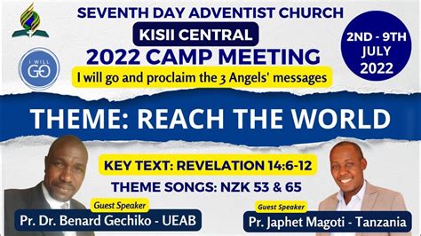 Camp Meeting 2022 Day6 Reach The World Youtube