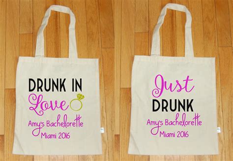 Drunk In Love And Just Drunk Tote Bag Bachelorette Party Favors Be