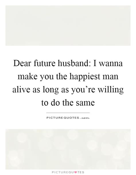 10 Future Husband Quotes Love Quotes Love Quotes