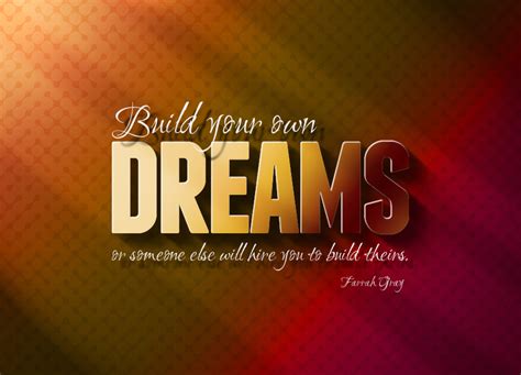 Get daily inspirational quotes in email. Zooll.com | Quote of the Week: Build Your Own Dreams, Or ...