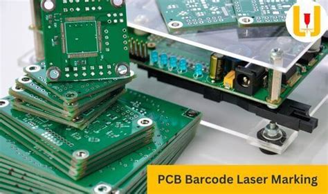 Pcb Barcode Laser Marking Enhancing Traceability And Efficiency