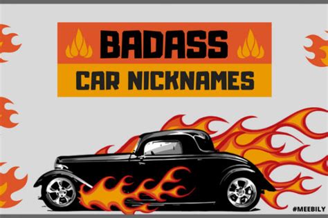 260 Badass Car Nicknames Meebily