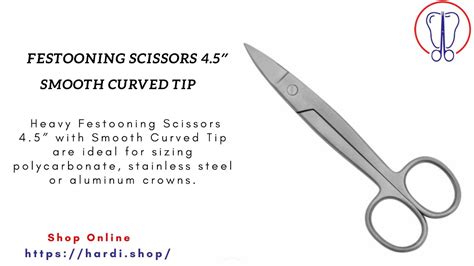Heavy Festooning Scissors 45″ Smooth Curved Tip Orthodontic