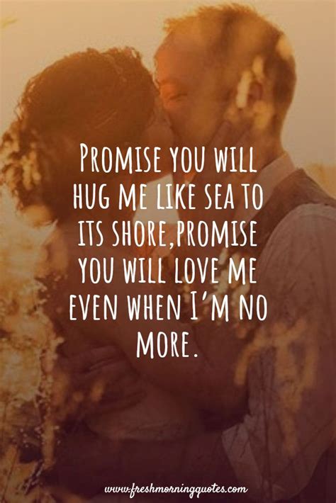 Promise You Will Hug Me Promise Quotes Love Promise Quotes Love
