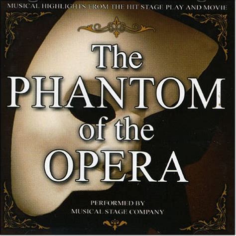 The Phantom Of The Opera Soundtrack Teen Ink