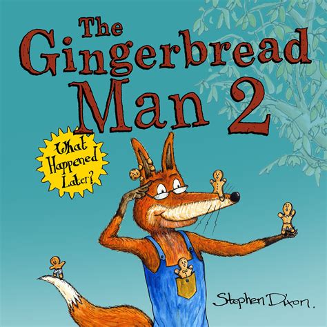 the sequel to the gingerbread man with a happy ending man 2 every day book fairy book book