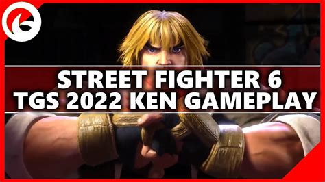 Street Fighter 6 Tgs 2022 Ken Vs Guile Gameplay Youtube