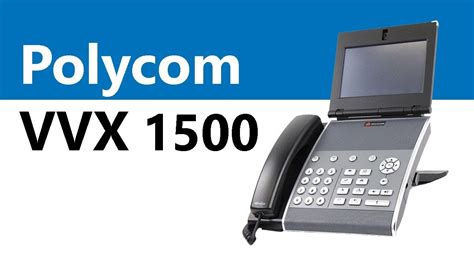 The Polycom Vvx 1500 Ip Video Phone Product Overview Youtube