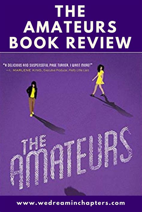 Written By The Same Author Who Wrote Pretty Little Liars Sara Shepard Brings Us The Amateurs