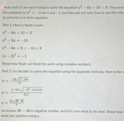 [solved] Noah And Lin Are Each Trying To Solve The Equation X 6x 10 Course Hero