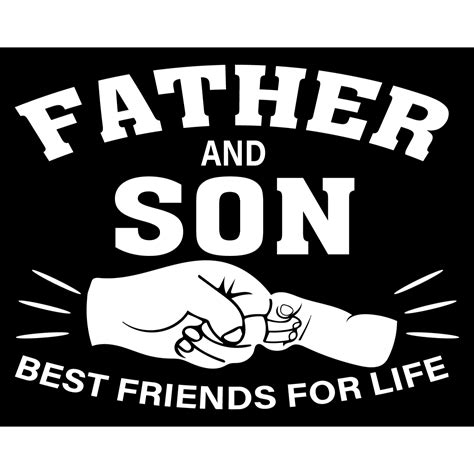 Father And Son Best Friends For Life Svg Fathers Day Svg F Inspire