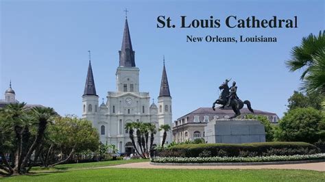 St Louis Cathedral New Orleans Louisiana Youtube