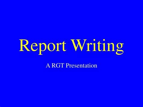 Ppt Report Writing Powerpoint Presentation Free Download Id6720609