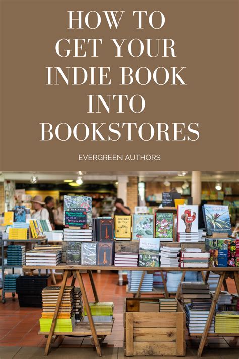How To Get Your Indie Book Into Bookstores — Evergreen Authors